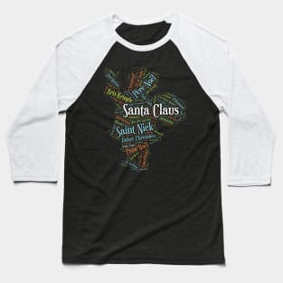 Santa Claus Wordcloud for Darker Backgrounds Baseball T-Shirt